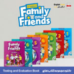 دانلود کامل مجموعه Testing and Evaluation Book برای کتاب Family and Friends